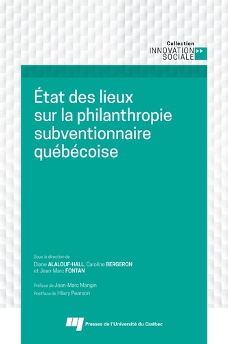 Diane Alalouf-Hall et Caroline Bergeron - Etat des lieux sur la philanthropie subventionnaire québécoise.
