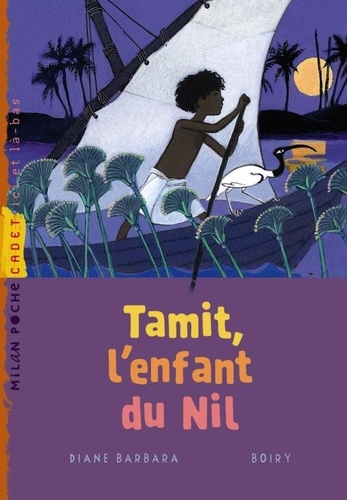Diane Barbara - Tamit, l'enfant du Nil.