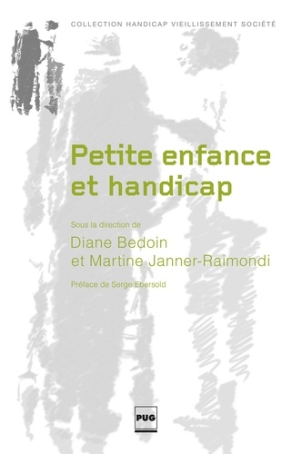 Diane Bedoin et Martine Janner-Raimondi - Petite enfance et handicap - Famille, crèche, maternelle.