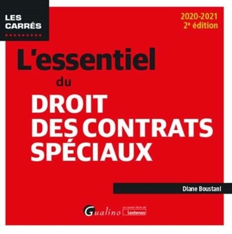 L'essentiel du droit des contrats spéciaux  Edition 2020-2021