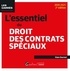 Diane Boustani - L'essentiel du droit des contrats spéciaux.