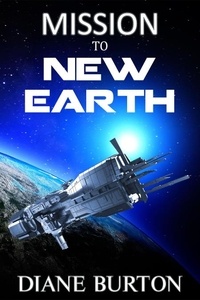  Diane Burton - Mission to New Earth: A Novella.