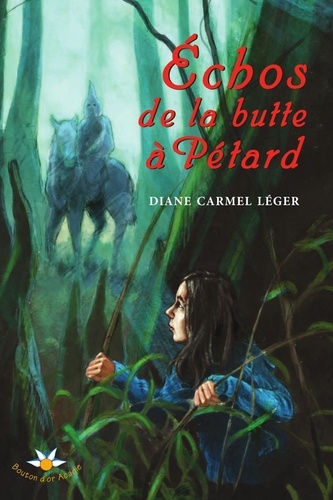 Diane Carmel Léger - Échos de la butte à Pétard.