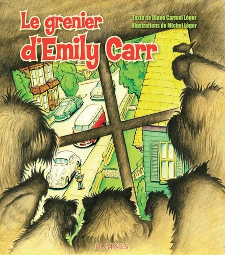 Diane Carmel Léger et Michel Léger - Le grenier d'Emily Carr.