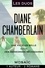 Les duos - Diane Chamberlain (2 romans). Une vie plus belle - Des mensonges nécessaires
