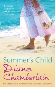 Diane Chamberlain - Summer's Child.