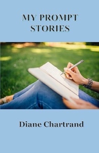  Diane Chartrand - My Prompt Stories.