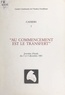 Diane Chauvelot et  Collectif - Au commencement est le transfert - Journées d'étude des 3 et 4 décembre 1983.