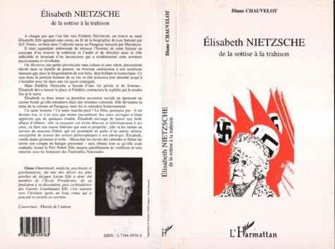 Diane Chauvelot - Elisabeth Nietzsche - De la sottise à la trahison.