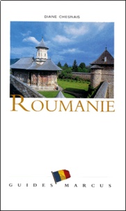 Diane Chesnais - Roumanie. Avec Excursion En Republique De Moldavie.