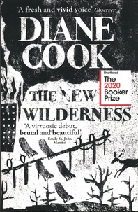 Diane Cook - The New Wilderness.