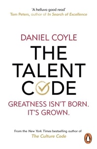 Diane Coyle - The Talent Code: Greatness Isn't Born. - It's Grown.
