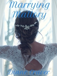  Diane Craver - Marrying Mallory.