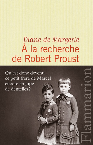 A la recherche de Robert Proust