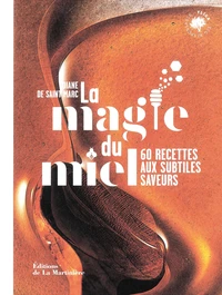 La magie du miel