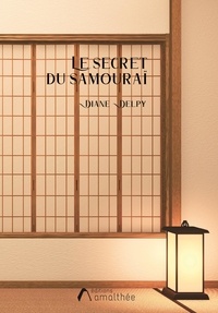 Diane Delpy - Le secret du samouraï.