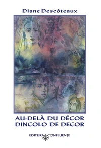 Au-delà du décor/Dincolo de decor
