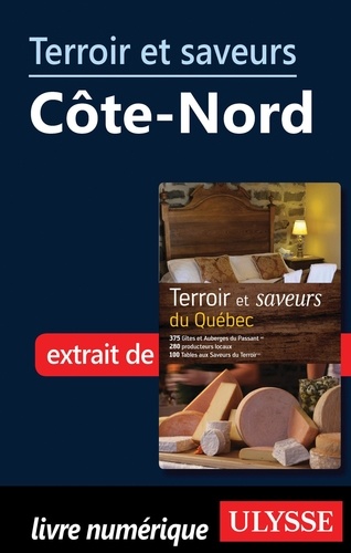 Diane Drapeau - Terroir et saveurs du Québec - Côte nord.
