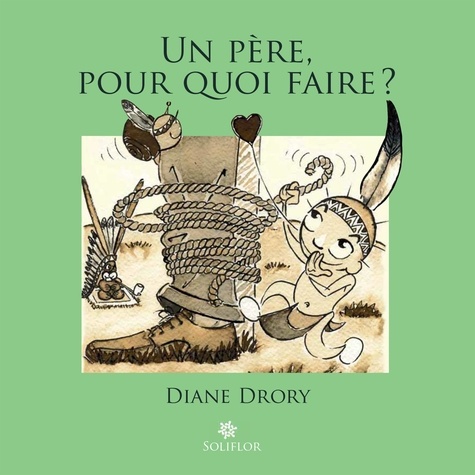  Diane Drory - Un père pour quoi faire ? - Regard d'une psychanalyste sur la fonction paternelle.