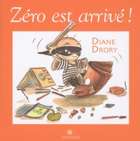 Diane Drory - Zéro est arrivé.