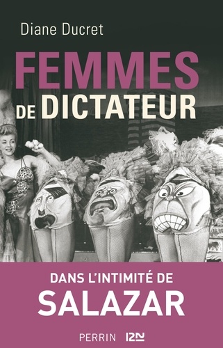 Femmes de dictateur. Salazar
