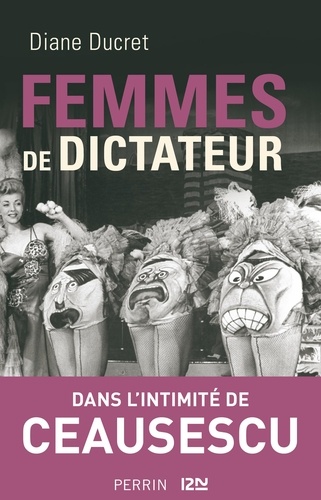 Femmes de dictateur. Ceausescu