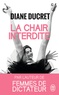 Diane Ducret - La chair interdite.