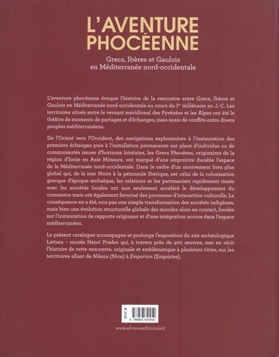 L'aventure phocéenne. Grecs, Ibères et Gaulois en Méditerannée nord-occidentale