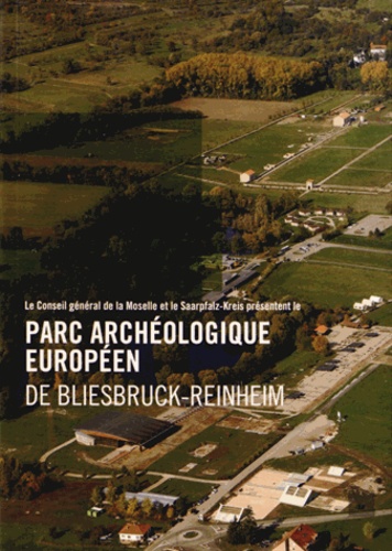 Parc archéologique européen de Bliesbruck-Reinheim