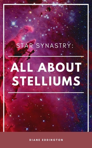  Diane Eddington - Star Synastry : All About Stelliums - Star Synastry, #4.