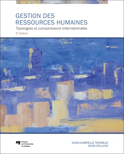 Gestion des ressources humaines. Typologies et comparaisons internationales 3e édition