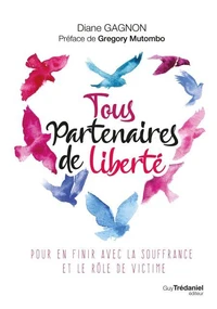 Tous partenaires de liberté