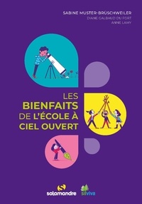 Diane Galbaud et Sabine Muster - Les bienfaits de l'école à ciel ouvert.