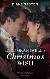 Diane Gaston - Lord Grantwell's Christmas Wish.