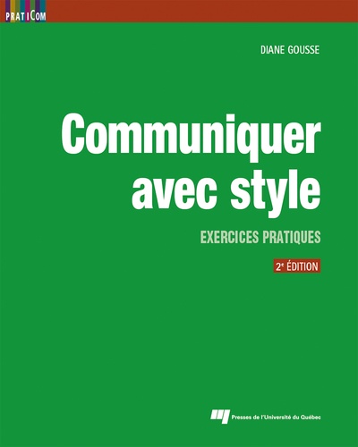 Communiquer avec style. Exercices pratiques 2e édition