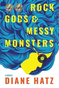 Rock Gods &amp; Messy Monsters