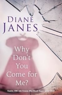 Diane Janes - Why Don't You Come for Me?.