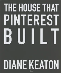 The House that Pinterest Built