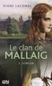 Diane Lacombe - Le clan de Mallaig Tome 3 : Sorcha.