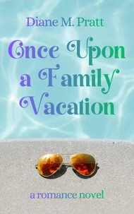 Once Upon a Family Vacation