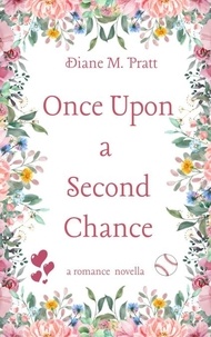  Diane M. Pratt - Once Upon a Second Chance.