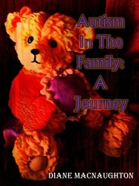 Diane MacNaughton - Autism In the Family -- A Journey.