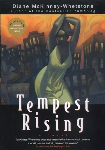 Diane McKinney-Whetstone - Tempest Rising - A Novel.