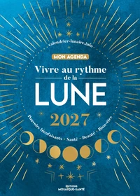 Mon agenda Vivre au rythme de la Lune