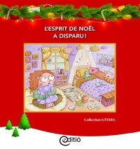 Diane Pageau et Roxanne Gareau - L'esprit de Noël a disparu! - Noël.