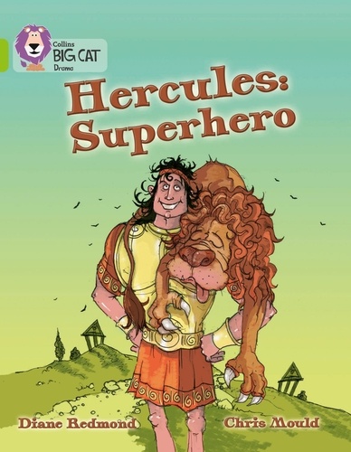 Diane Redmond et Chris Mould - Hercules: Superhero - Band 11/Lime.