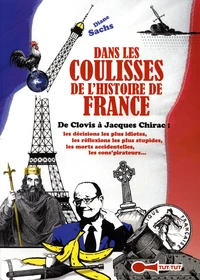 Dans les coulisses de l'Histoire de France