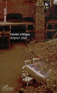 Diane Scott - Carnet critique - Avignon 2009.