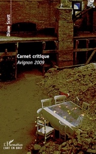Diane Scott - Carnet critique - Avignon 2009.