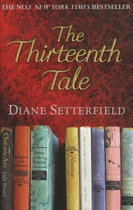 Diane Setterfield - the Thirteenth Tale.